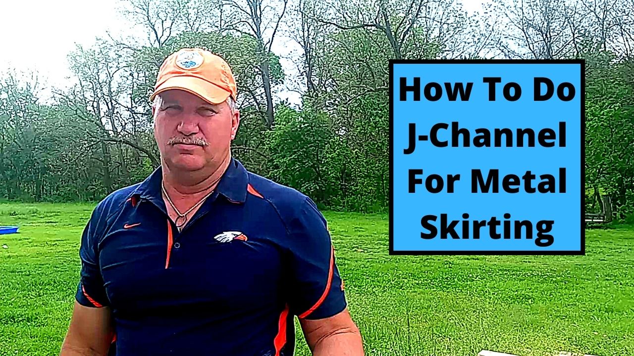 How to Do J Channel for Skirting 521 Straight Arrow Repair